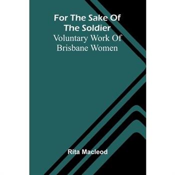 For the Sake of the Soldier