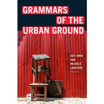 Grammars of the Urban Ground
