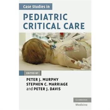 Case Studies in Pediatric Critical Care
