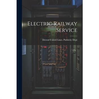 Electric Railway Service