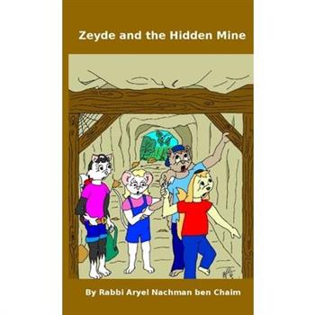 Zeyde and the Hidden Mine