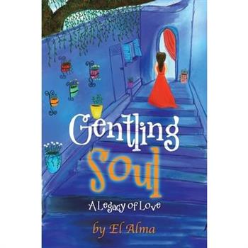 Gentling Soul