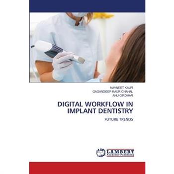 Digital Workflow in Implant Dentistry