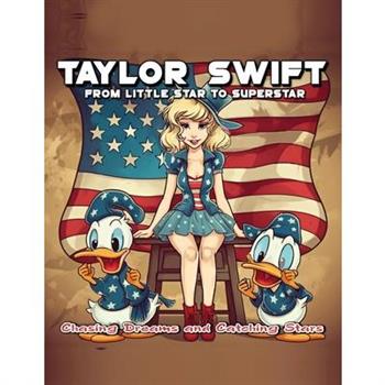 Taylor Swift From Little Star to Superstar