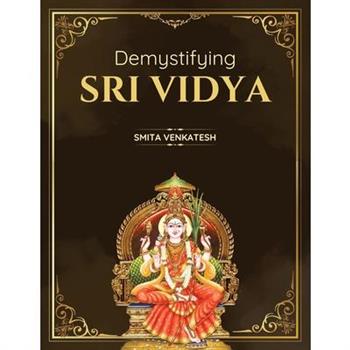 Demystifying Sri Vidya
