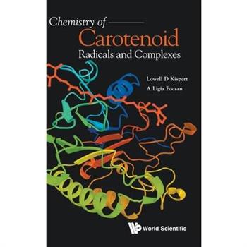 Chemistry of Carotenoid Radicals and Complexes