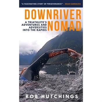 Downriver Nomad