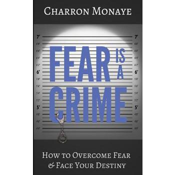 Fear Is A Crime