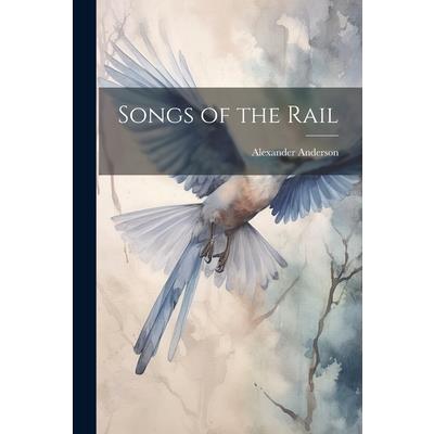 Songs of the Rail