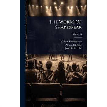 The Works Of Shakespear
