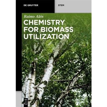 Chemistry for Biomass Utilization
