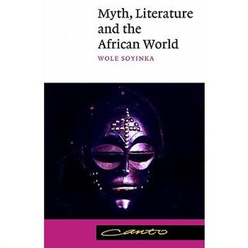 Myth, Literature and the African World