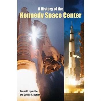 A History of the Kennedy Space Center
