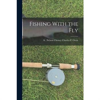 Fishing With the Fly