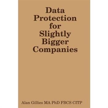 Data Protection for Slightly Bigger Companies