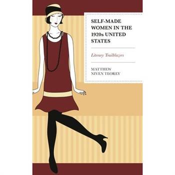 Self-Made Women in the 1920s United States