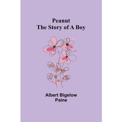 Peanut The Story of a Boy