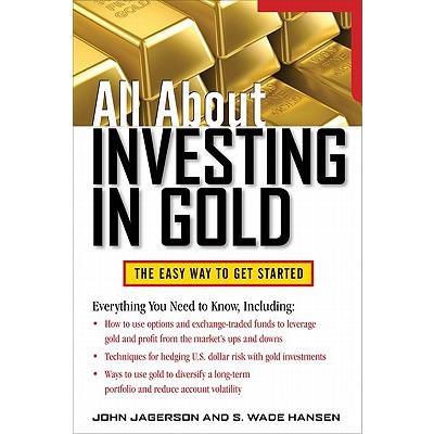 All About Investing in Gold
