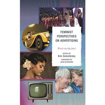 Feminist Perspectives on Advertising