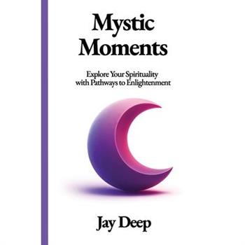 Mystic Moments