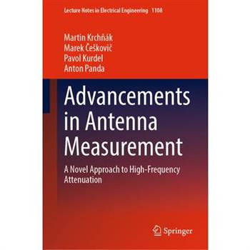 Advancements in Antenna Measurement