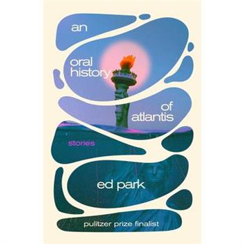 An Oral History of Atlantis