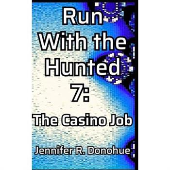 Run With the Hunted 7