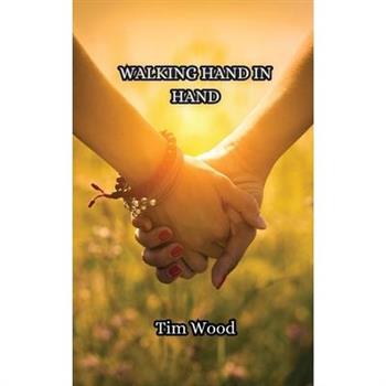 Walking Hand in Hand