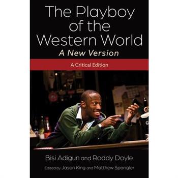 The Playboy of the Western World--A New Version