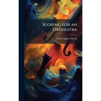 Scoring for an Orchestra