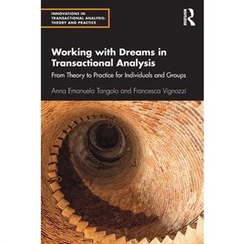 Working with Dreams in Transactional Analysis