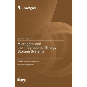 Microgrids and the Integration of Energy Storage Systems