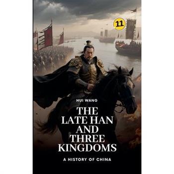 The Late Han and Three Kingdoms
