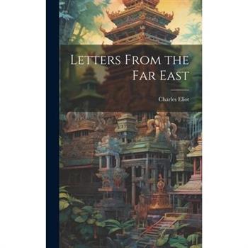 Letters From the Far East
