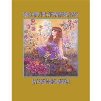 Milo and the Strawberry Lake