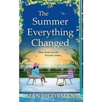 The Summer Everything Changed