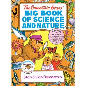 The Berenstain Bears' Big Book of Science and Nature