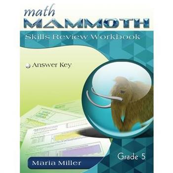 Math Mammoth Grade 5 Skills Review Workbook Answer Key