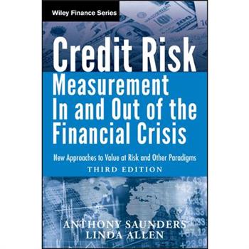 Credit Risk Measurement In and Out of the Financial Crisis
