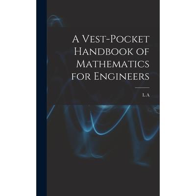 A Vest-pocket Handbook of Mathematics for Engineers