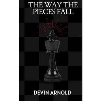 The Way The Pieces Fall