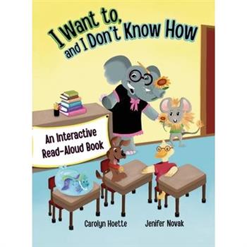 I Want to, and I Don’t Know How