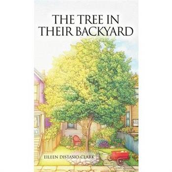 The Tree In Their Backyard