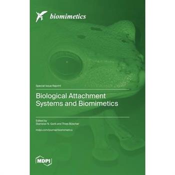 Biological Attachment Systems and Biomimetics