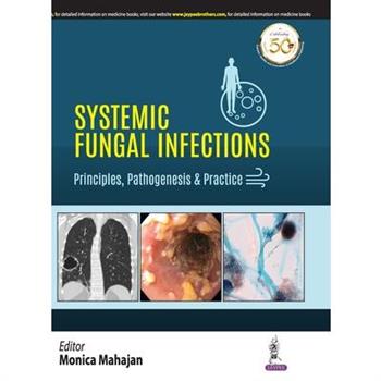 Systemic Fungal Infections