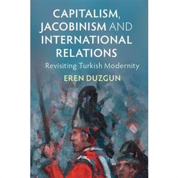 Capitalism, Jacobinism and International Relations