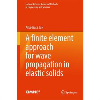 A Finite Element Approach for Wave Propagation in Elastic Solids
