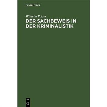 Der Sachbeweis in der Kriminalistik