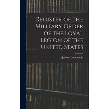 Register of the Military Order of the Loyal Legion of the United States