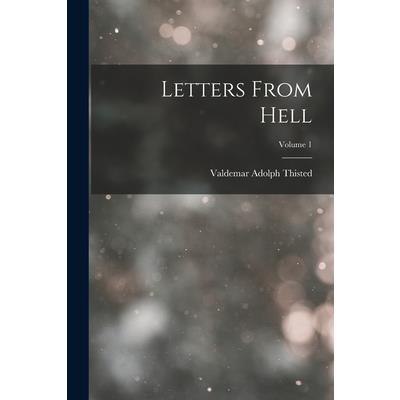 Letters From Hell; Volume 1